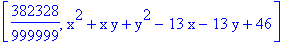 [382328/999999, x^2+x*y+y^2-13*x-13*y+46]